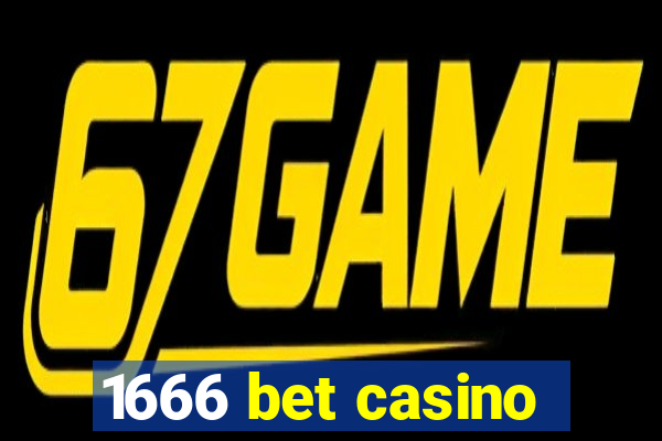 1666 bet casino