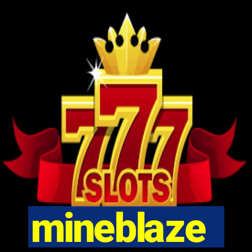 mineblaze