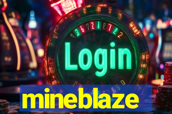 mineblaze