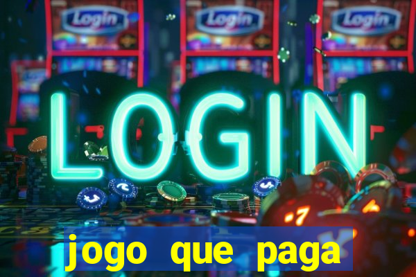 jogo que paga dinheiro sem depositar nada