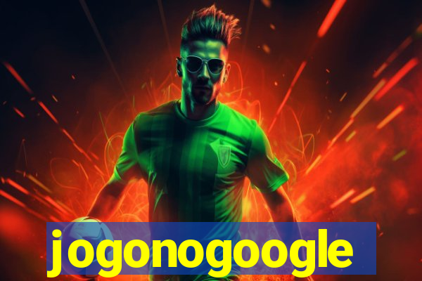 jogonogoogle