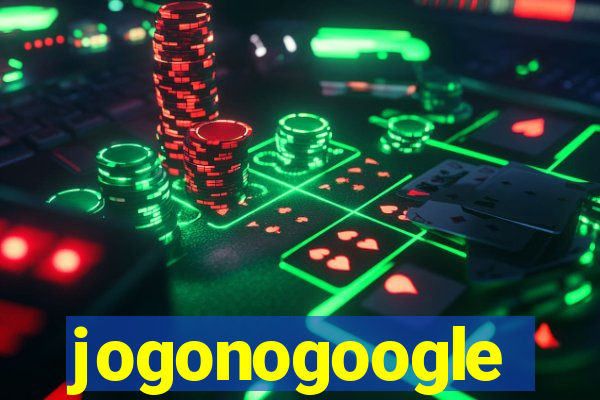 jogonogoogle