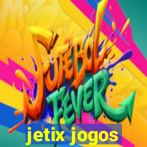 jetix jogos