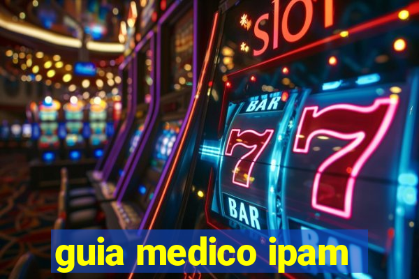 guia medico ipam