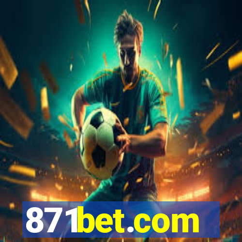 871bet.com