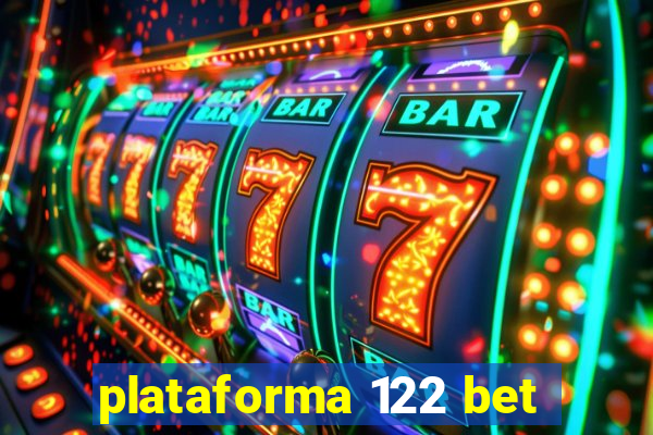 plataforma 122 bet