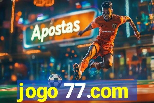 jogo 77.com