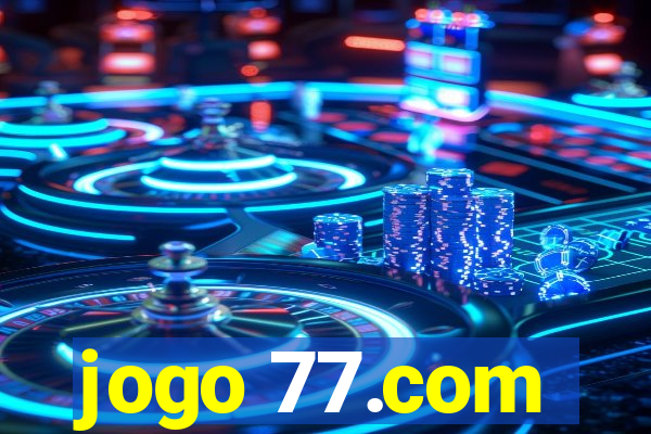 jogo 77.com