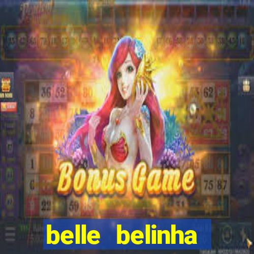 belle belinha videos vazados