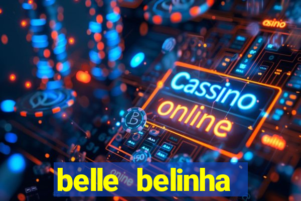 belle belinha videos vazados