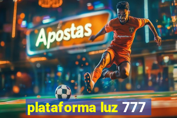 plataforma luz 777