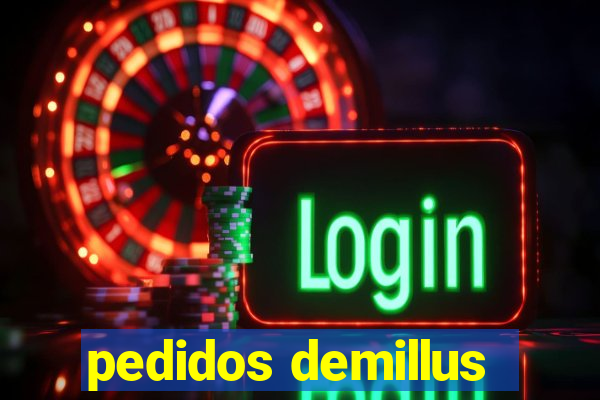 pedidos demillus