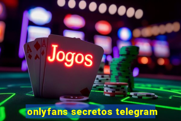 onlyfans secretos telegram