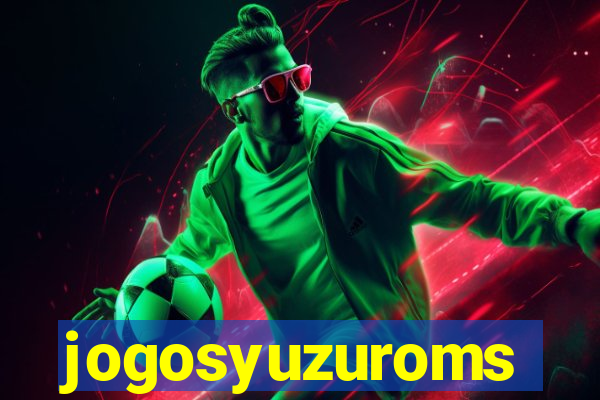 jogosyuzuroms