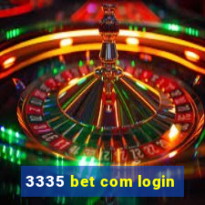 3335 bet com login