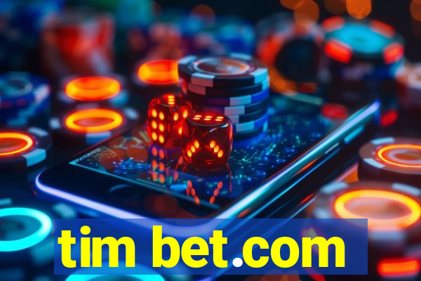 tim bet.com