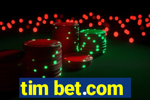 tim bet.com