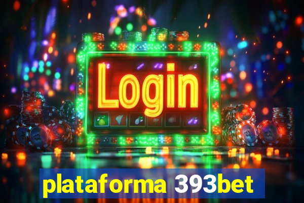 plataforma 393bet