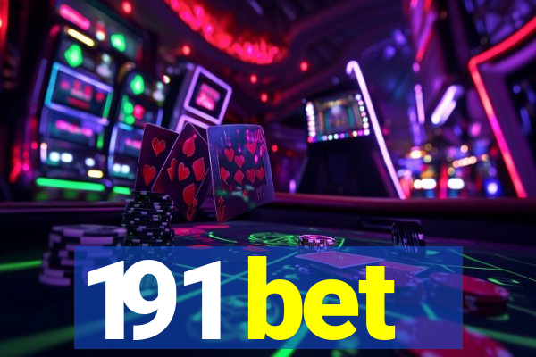 191 bet