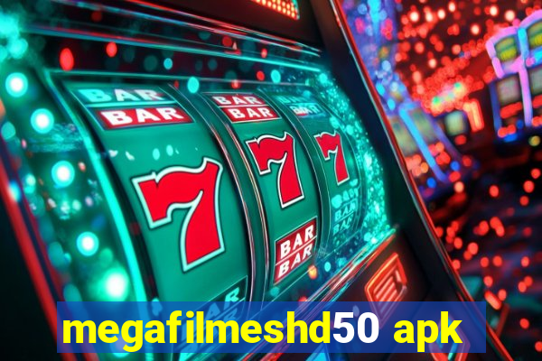 megafilmeshd50 apk