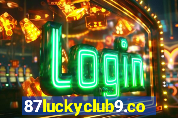 87luckyclub9.com