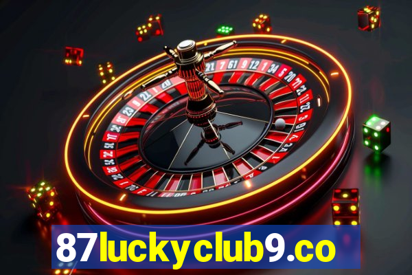 87luckyclub9.com