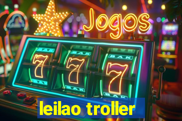 leilao troller