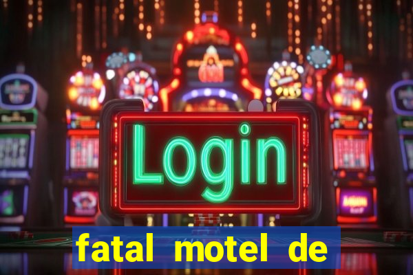 fatal motel de nova mutum