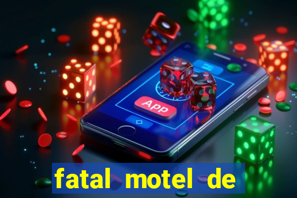 fatal motel de nova mutum