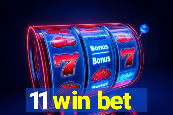 11 win bet