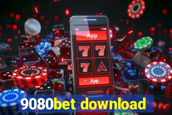 9080bet download