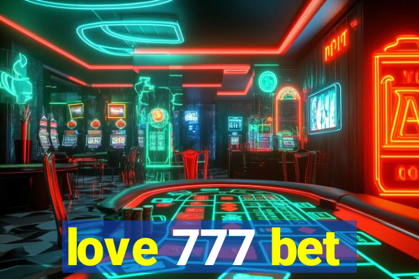 love 777 bet