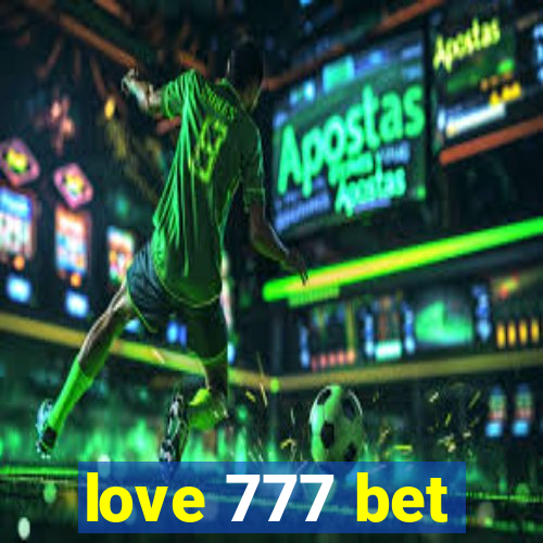 love 777 bet