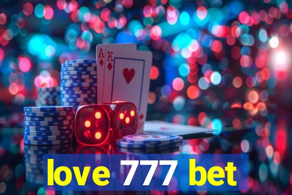 love 777 bet