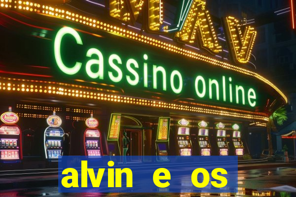 alvin e os esquilos 5