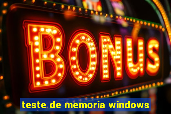 teste de memoria windows