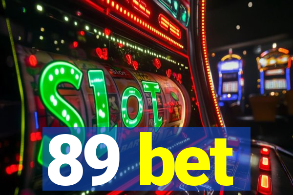 89 bet