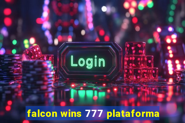 falcon wins 777 plataforma