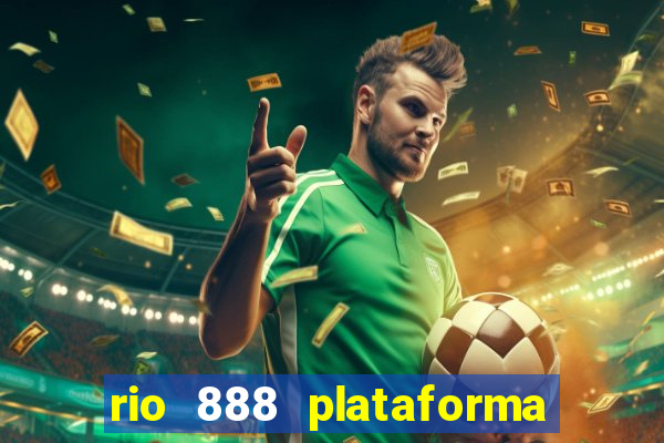 rio 888 plataforma de jogos