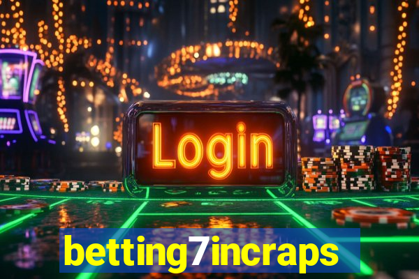 betting7incraps