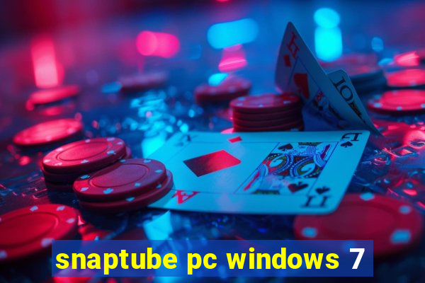 snaptube pc windows 7