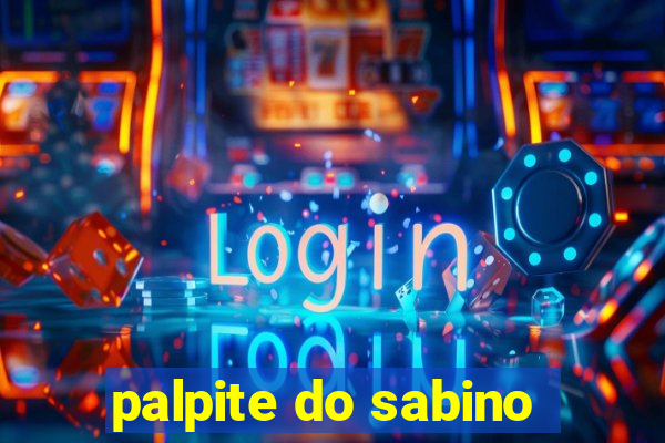 palpite do sabino