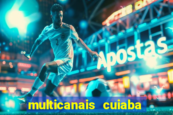 multicanais cuiaba x flamengo