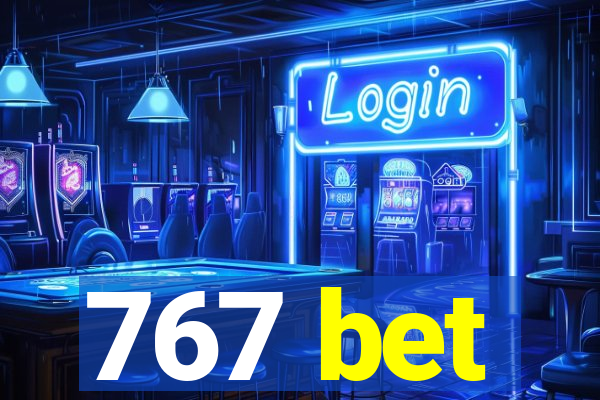 767 bet