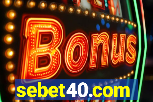 sebet40.com