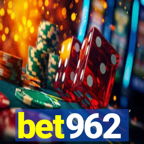 bet962