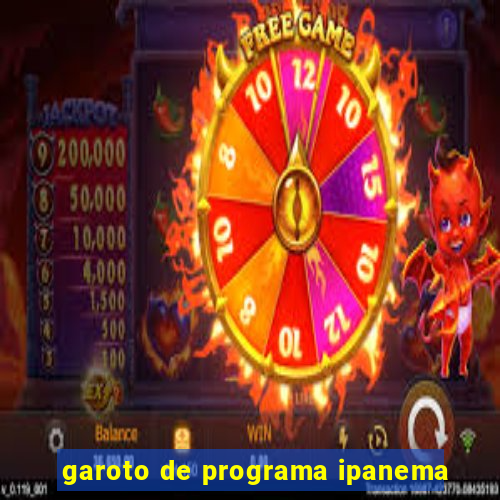 garoto de programa ipanema