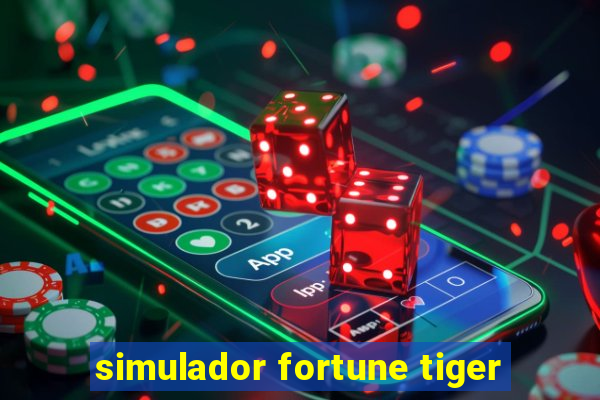 simulador fortune tiger