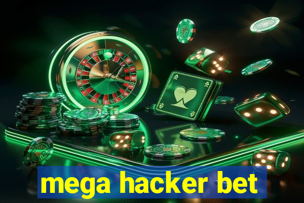 mega hacker bet