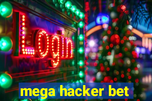 mega hacker bet